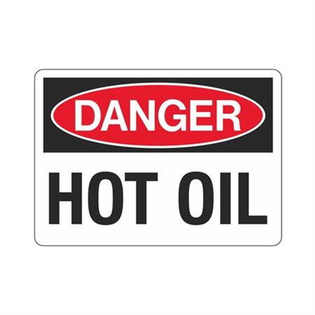 Danger Hot Oil Sign